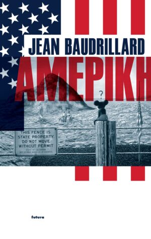 futura- jean baudrilliard-ameriki-EXOF (002)